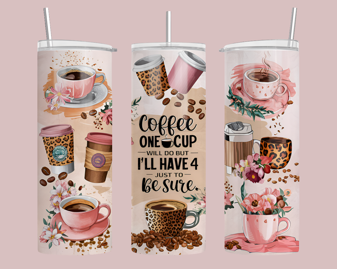 COFFEE ONE CUP WILL DO