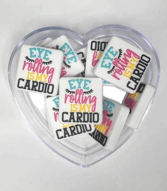 EYE ROLLING MY CARDIO