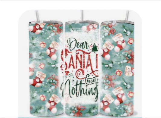 DEAR SANTA I REGRET NOTHING